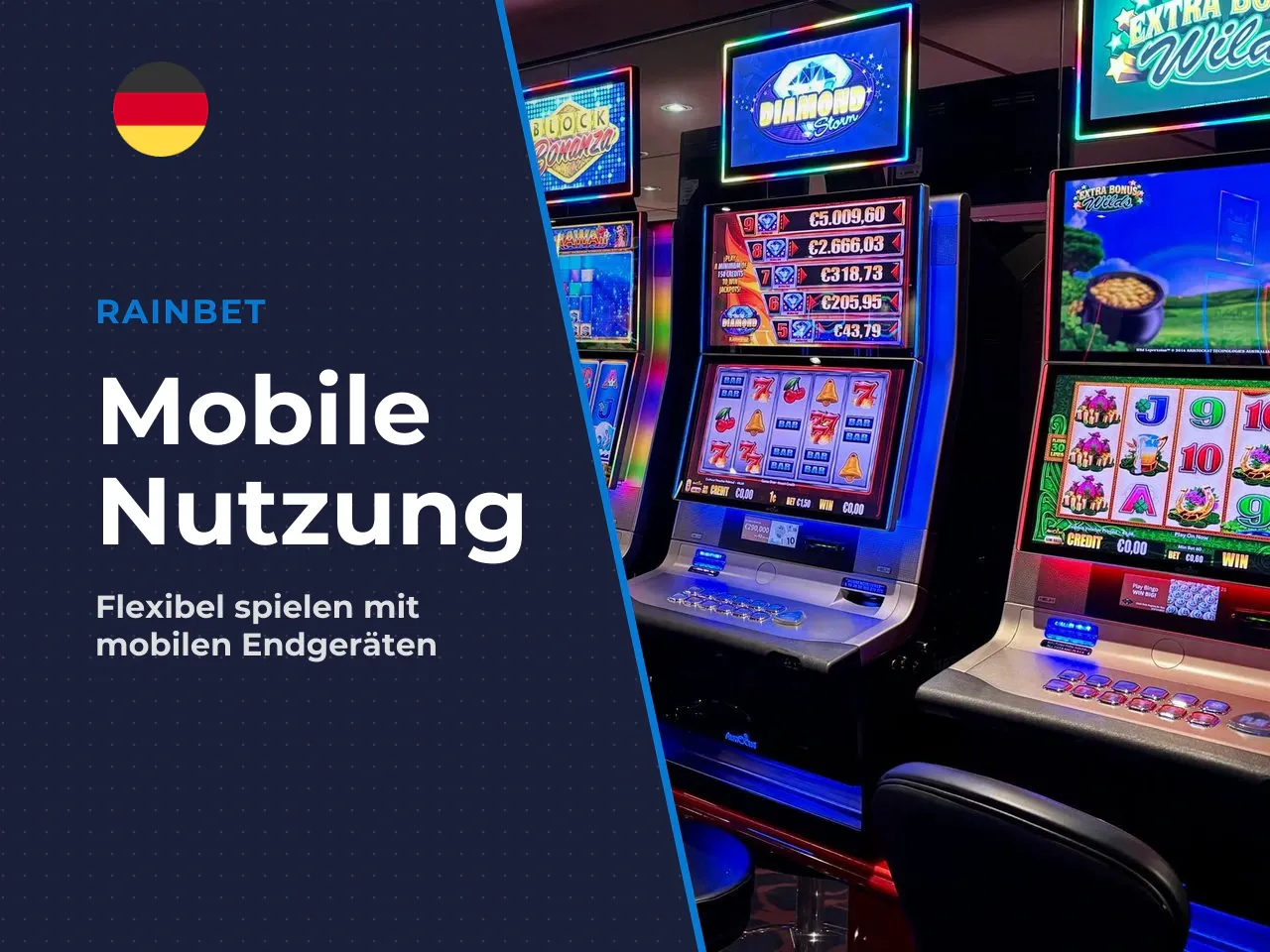 Browser, mobile Nutzung und Rainbet app